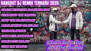 DIBALIK KESULITAN ADA KEMUDAHAN - DANGDUT DJ REMIX TERBARU 2026  | FULL BASS BRUTAL | DJ IS DET 