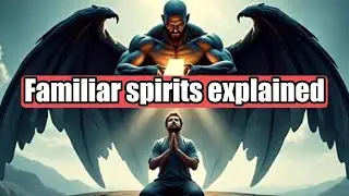 &ldquo;Ex-Satanist Reveals How to Break Familiar Spirit Attachments through Christ&rdquo;