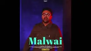 Malwai New song
