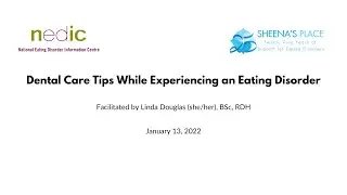 Webinar: Dental care tips for people experiencing an eating disorder