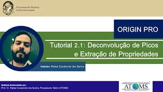 OriginPRO - Tutorial 2.1: Deconvolu&ccedil;&atilde;o de Picos e Extra&ccedil;&atilde;o de propriedades