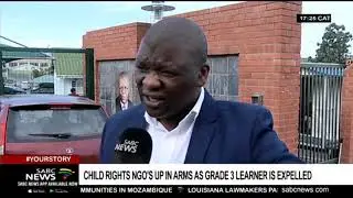 Child Rights NGOs up in arms as Grade 3 learner is expelled