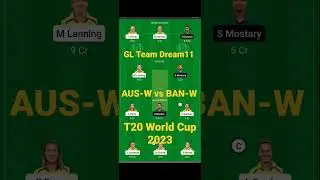 Aus-w vs Ban-w Dream11 prediction || GL Team Dream11 Aus-w vs Ban-w