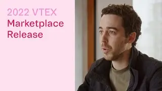 2022 VTEX Marketplace Release: going beyond traditional ecommerce to unlock profitable growth
