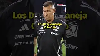 La LISTA de DT que tiene Colo Colo para reemplazar a ALMIR&Oacute;N