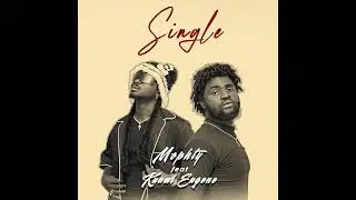 Mophty - Single (feat. Kuami Eugene) [Audio Slide]