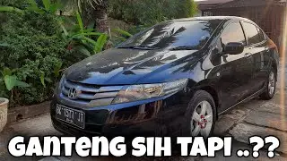 7 HAL PERLU KAMU TAHU SEBELUM BELI HONDA CITY 2010 : Ganteng Sih Tapi ..???