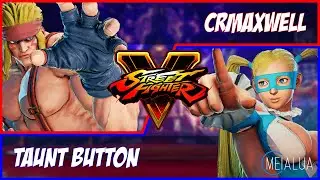 SFV CE - Crmaxwell(ALEX) VS Taunt Button(R.MIKA) 🌘 MeiaLua 🌘
