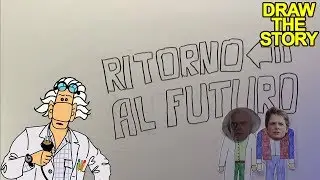 RITORNO AL FUTURO in 14 minuti - Draw The Story