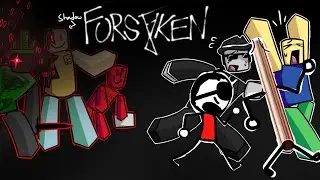 Foresaken ft bronze vr and shadow