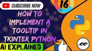 How to implement tooltip using Tkinter Python #python Part -16 || Tkinter Series || #python #ai