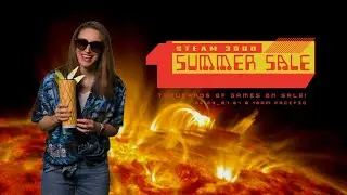 Welcome to The Steam Summer Sale!