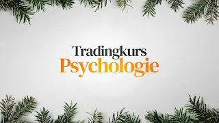 Tradingkurs: Psychologie