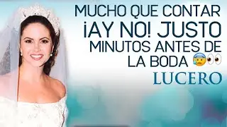 LUCERO Mucho Que Contar - AY NO! Justo me pasó minutos antes de la Boda! 😰👀