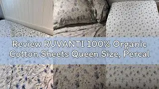 Review RUVANTI 100% Organic Cotton Sheets Queen Size, Percale Weave, GOTS Certified, 4-Piece Set, De