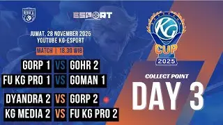KG Cup 2025 - GOMAN 1 vs FU KG PRO 1  | Collect Point Stage | Mobile Legends | Week 1 Day 3