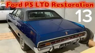 Ford P5 LTD Restoration - Episode 13
