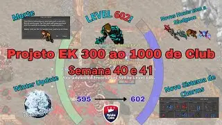 [Tibia] EK de Club SOLO - do 300 ao 1000 - Semana 40 e 41 - Level 600, Winter Update, Novas Hunts!