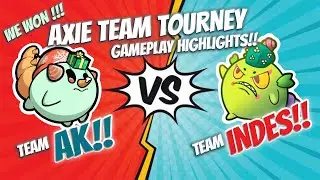 WINNING MY FIRST AXIE INFINITY TEAM TOURNAMENT!! (FEAT. AK)