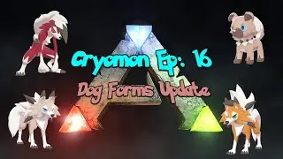 Ark Cryomon Mod Showcase Episode 16: DOG FORMS Update