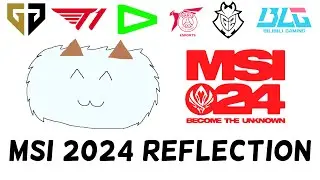 Poro's MSI 2024 Players and Teams Reflections