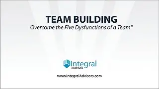Workplace Team Building - Integral Advisors