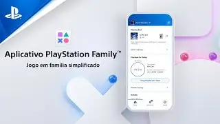 PlayStation Family&trade; | Jogo em Fam&iacute;lia Simplificado