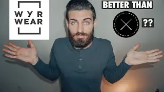 WYR Wear Review - Better than Cuts?
