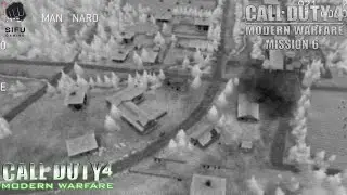 CALL OF DUTY 4 : MODERN WARFARE MISSION 6 | GAMEPLAY |