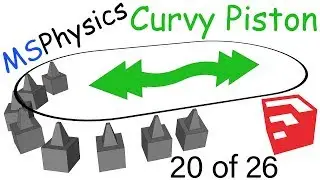 MSPhysics Plugin for SketchUp - Curvy Piston | 20 of 26