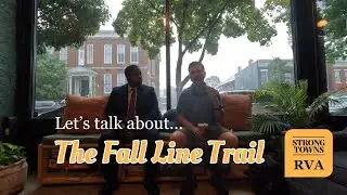 How will the Fall Line Trail affect Richmond, VA growth? - Strong Towns RVA Local Conversation