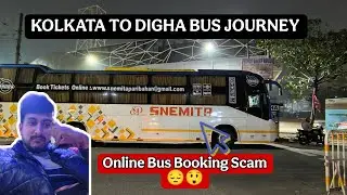 Kolkata To Digha Bus Journey | Online Bus Booking Scam 😡 | AJAY DAS |
