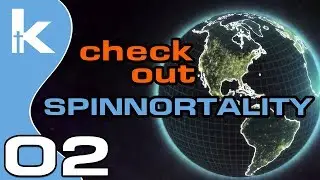 Check Out : Spinnortality | Let's Play Ep 2 | Let's take over the world