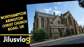 NORTHAMPTON STREET | UK | TRAVEL | STREET | JOURNEY | #travelvlog #jilusvlog #loveuk