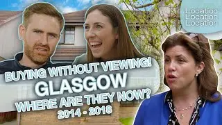 Revisit: Giving It A Good Go In Glasgow? | Location, Location, Location