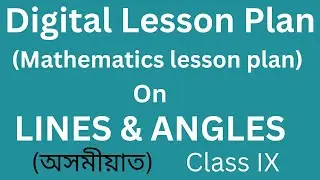 Digital Lesson Plan in Assamese| Mathematics Lesson Plan on Lines & Triangle (class IX)| #lessonplan