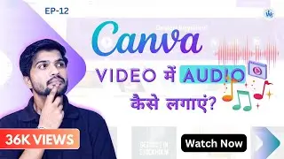 How to Add Background Music 😍in Canva Video🔥 | WebKnow Tech