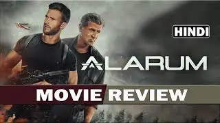 Alarum (2025) Movie Review | Alarum Review | Alarum Trailer | Alarum Movie Review in hindi|Sylvester