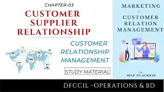 Customer Supplier Relationships - B2B and B2C - Lecture 3 | Customer Relationship managment