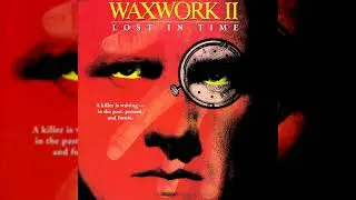 Steve Schiff - Waxwork II. Lost in Time - Track 23