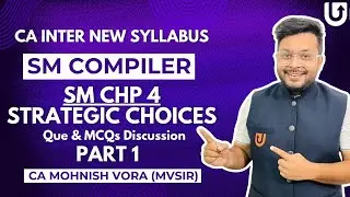SM Chapter 4 Compiler | Part 1| Questions & MCQs | CA Inter | CA Mohnish Vora (MVSIR)