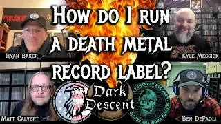 How do I run a death metal record label? (U.S. label edition)