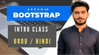 Bootstrap Full Course in Urdu/Hindi || Intro Class