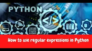 How to use regular expressions in Python