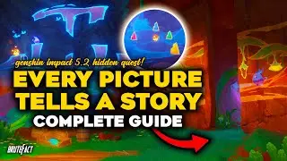 Every Picture Tells A Story | Natlan Hidden Quest + Hidden Area | Genshin Impact 5.2