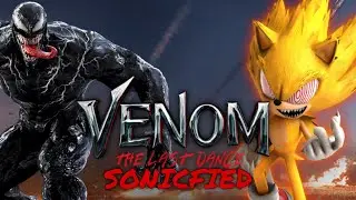 Venom: The Last Dance Poster - but if it was Sonic / Sonicfied - Picsart Edit