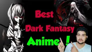 Best 5 Dark Fantasy ANIME | (HINDI) जिसका अलग ही LEVEL है..