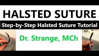 Halsted Suture (INTERRUPTED): Intestinal Anastomosis Sutures. Suturing Series - 13. #halstedsuture