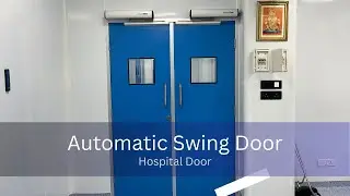 Hospital Door | Automatic Swing Door | OT Door | Hospital Entrance Solution | Nirmal Automation