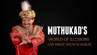 Muthukad's World of Illusions Teaser (Ireland) 2016